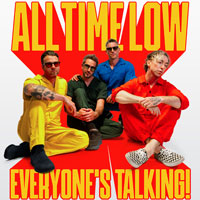 All Time Low - Everyone's Talking! Tour @ San Jose Civic | 135 West San Carlos Street, San Jose, CA 95113 | United States