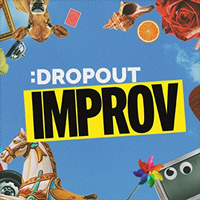 Dropout Improv @ Center for the Performing Arts | 255 Almaden Blvd., San Jose, CA 95113