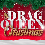 A Drag Queen Christmas - The Naughty Tour @ San Jose Civic | 135 West San Carlos Street, San Jose, CA 95113 | United States