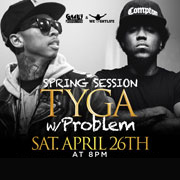 Spring Session featuring TYGA & Problem Live in Concert @ City National Civic