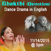Bhakthi (A Dance Drama in English) @ <a href="http://sanjosetheaters.org/theaters/center-for-performing-arts/">Center for the Performing Arts</a> | <h5>255 Almaden Blvd., San Jose, CA 95113</h5>