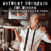 Anthony Bourdain: "The Hunger" Tour - SOLD OUT @ <a href="http://sanjosetheaters.org/theaters/center-for-performing-arts/">Center for the Performing Arts</a> | <h5>255 Almaden Blvd., San Jose, CA 95113</h5>