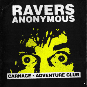 Carnage X Adventure Club - Ravers Anonymous Tour - POSTPONED @ San Jose Civic | 135 West San Carlos Street, San Jose, CA 95113 | United States
