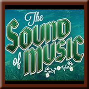 CMT: The Sound of Music @ Montgomery Theater | 271 South Market St., San Jose, CA 95113