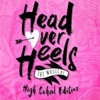 Head Over Heels | High School Edition - CMT Mainstage @ Montgomery Theater | 271 South Market St., San Jose, CA 95113