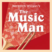 Lyric Theatre: The Music Man @ <a href="http://sanjosetheaters.org/theaters/montgomery-theater/">Montgomery Theater</a> | 271 South Market St., San Jose, CA 95113