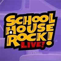 Schoolhouse Rock Live! - CMT Rising Stars @ Montgomery Theater | 271 South Market St., San Jose, CA 95113