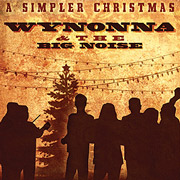 Wynonna & The Big Noise: A Simpler Christmas @ City National Civic